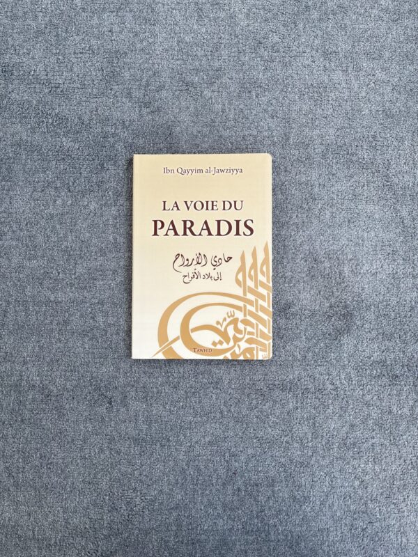 La voie du paradis - Ibn Qayyim al-Jawziyya